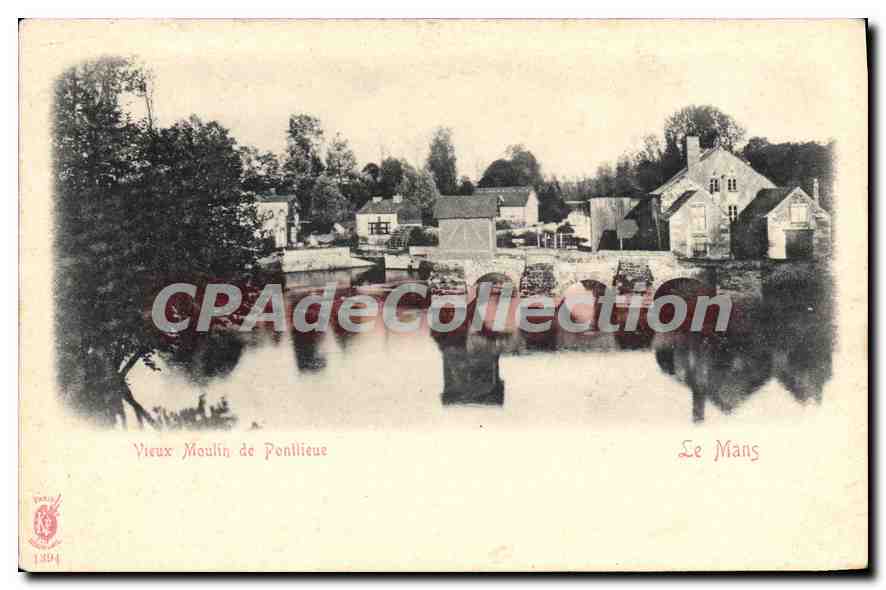 CPA Le Mans Vieux Moulin de Pontlieue 