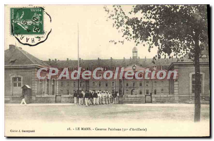 CPA Le Mans Caserne Paixhans 31ème artillerie