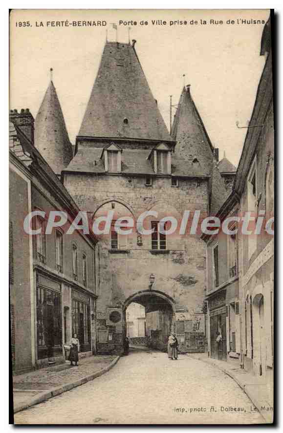 CPA La Ferte Bernard Porte de Ville prise de la rue de l'Huisne 