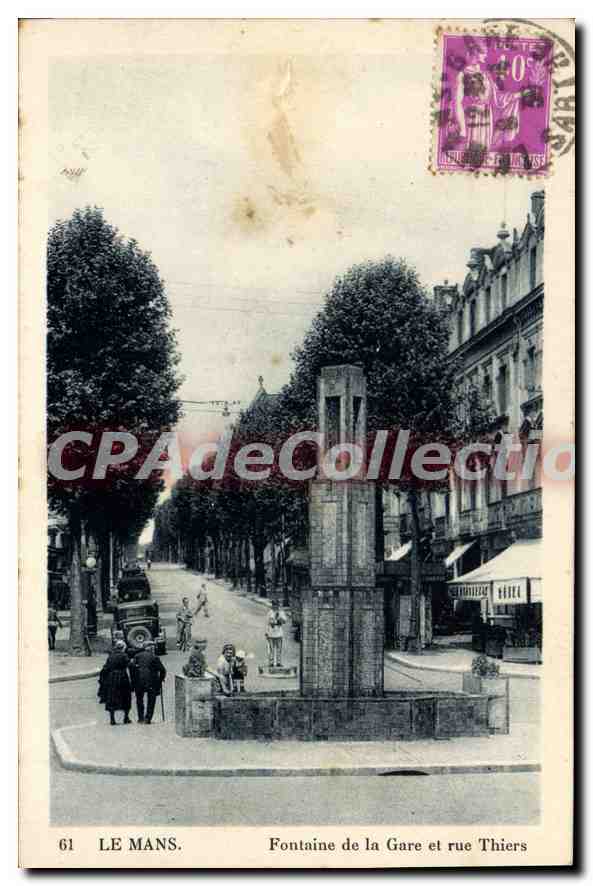 CPA Le Mans Fontaine de la Gare et rue Thiers 