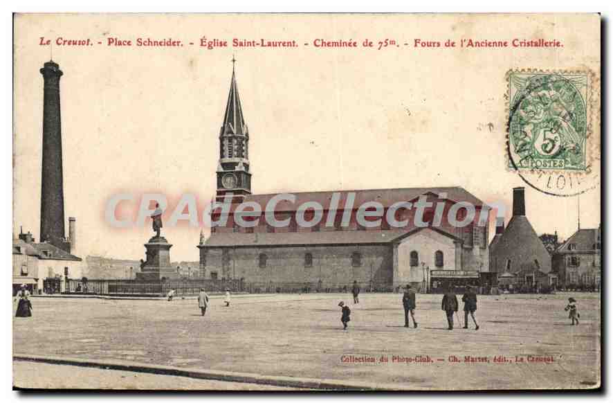 Le Creusot - Place Schneider - Église Saint-Laurent - Cheminée de 75m - Fours de l'Ancienne Cristallerie