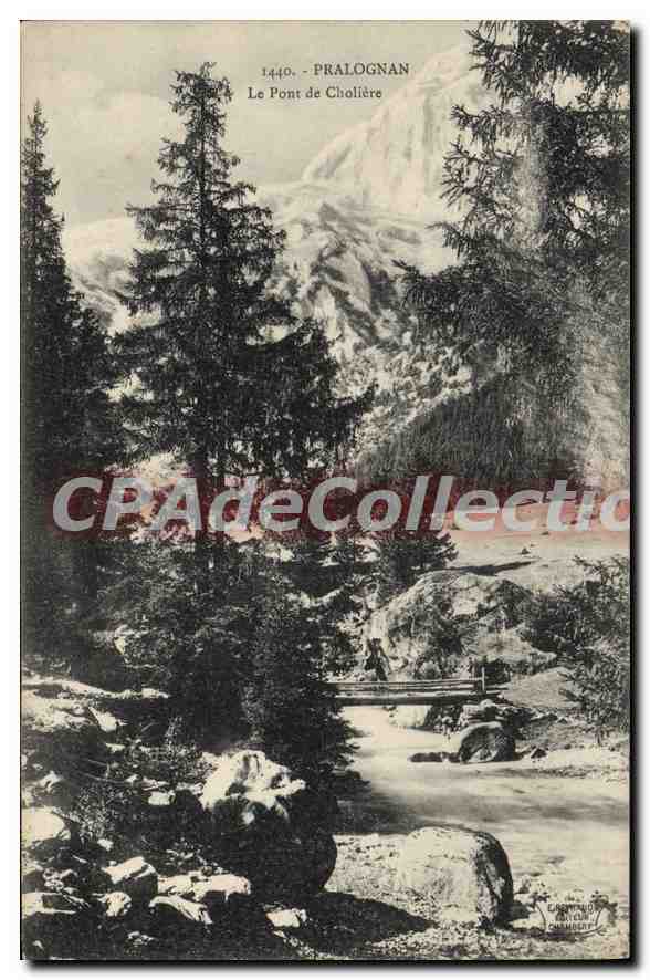 Le Pont de Cholière — Pralognan — Éditeur : C. G. B. Chamonix