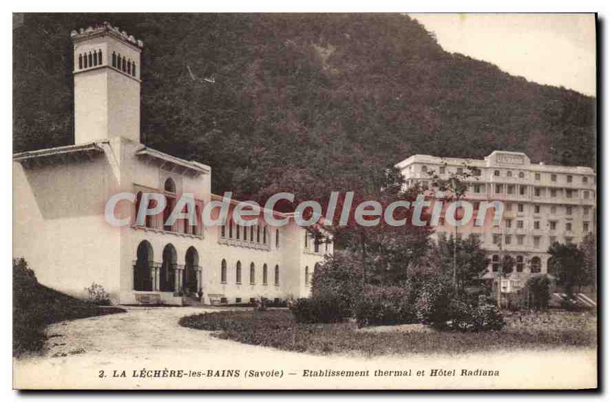 CPA La Lechere les Bains Savoie Etablissement thermal et hotel Radiana 