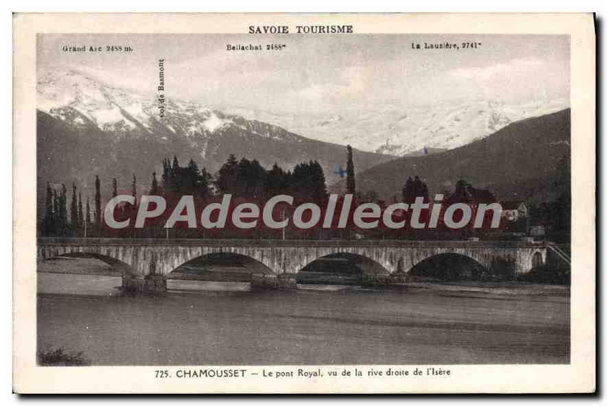 CPA Savoie Tourisme Chamousset le Pont Royal vu de la rive droite de l'Isere 