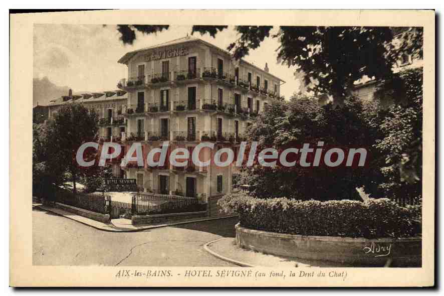 CPA Aix les Bains hotel Sevigne au fond la Dent du Chat 