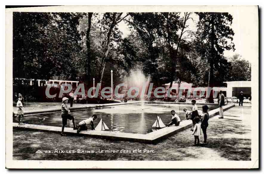 CPA Aix les Bains le miroir d'eau et le Parc 