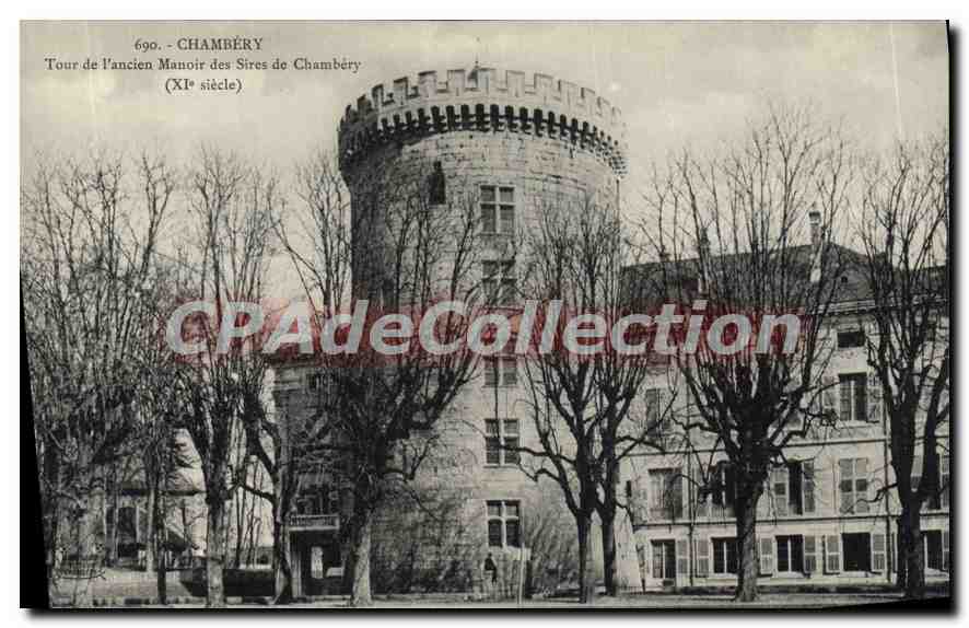 Chambéry — Tour de l'ancien manoir des Sires de Chambéry (XIe siècle) — CPAdeCollection n°690