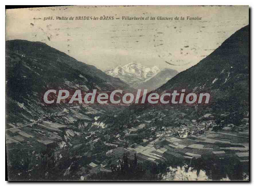 CPA Vallee de Brides les Bains Villarlurin et les Glaciers de la Vanoise 