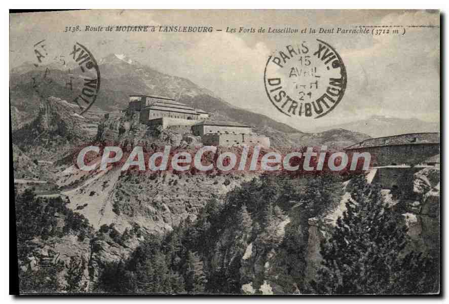 CPA Route de Modane a Lanslebourg les Forts de Lesseillon et la Den Parrachee 