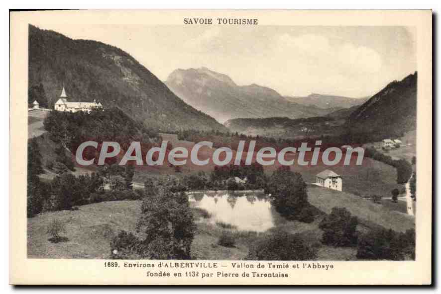 CPA Savoie Tourisme environs d'Albertville vallon de Tamie et l'Abbaye fondee en 1132 par Pierre de 