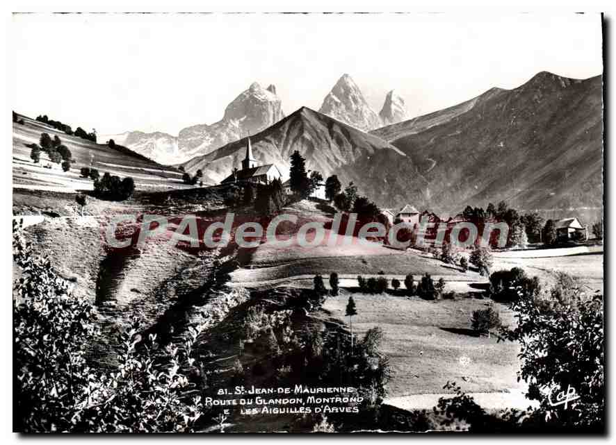 CPA St Jean de Maurienne route du Glandou Montrond et les Aiguilles d'Arves 