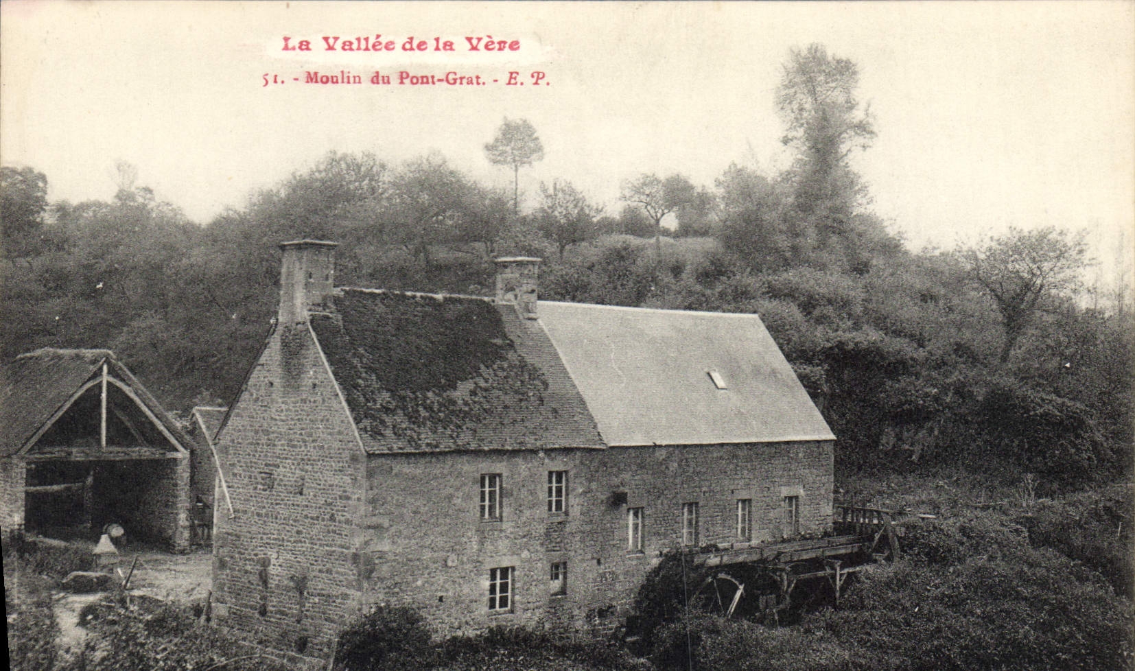 Die Tal der Vère — Mühle von Pont-Grat — E.P.
