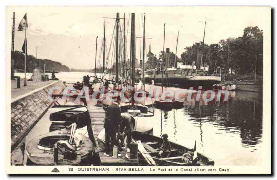 Ouistreham - Riva-Bella - Le Port et le Canal allant vers Caen — série 22, éditeur CPAdéCollection