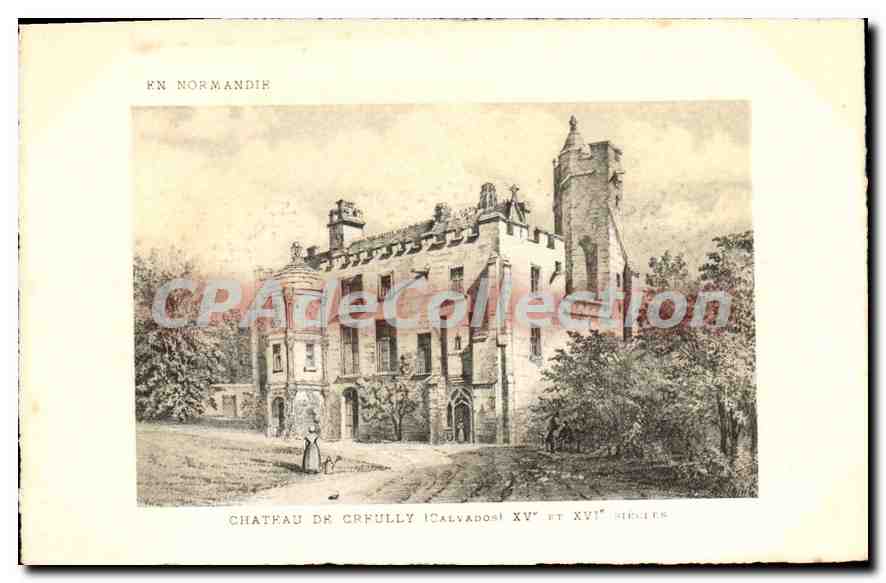 Schloss Créully — Calvados — 15. und 16. Jahrhundert — Édition Artistique SUPRA Paris