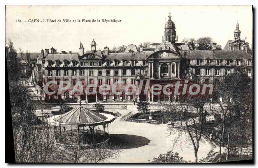 Caen — L'Hôtel de Ville et la Place de la République — CPAdeCollection n°185