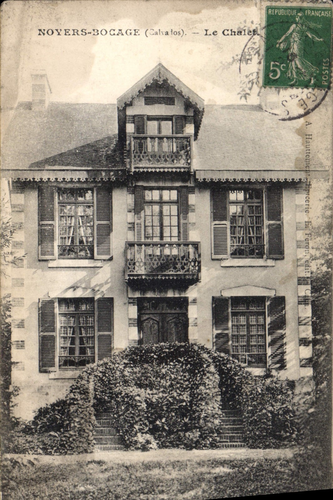 Noyers-Bocage (Calvados) — Le Chalet — A. Hauteville, Éditeur
