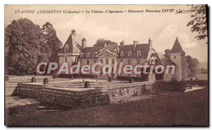 St-André-d'Hébertot (Calvados) — Le Château d'Aguesseau — Monument Historique (XVIIIe)