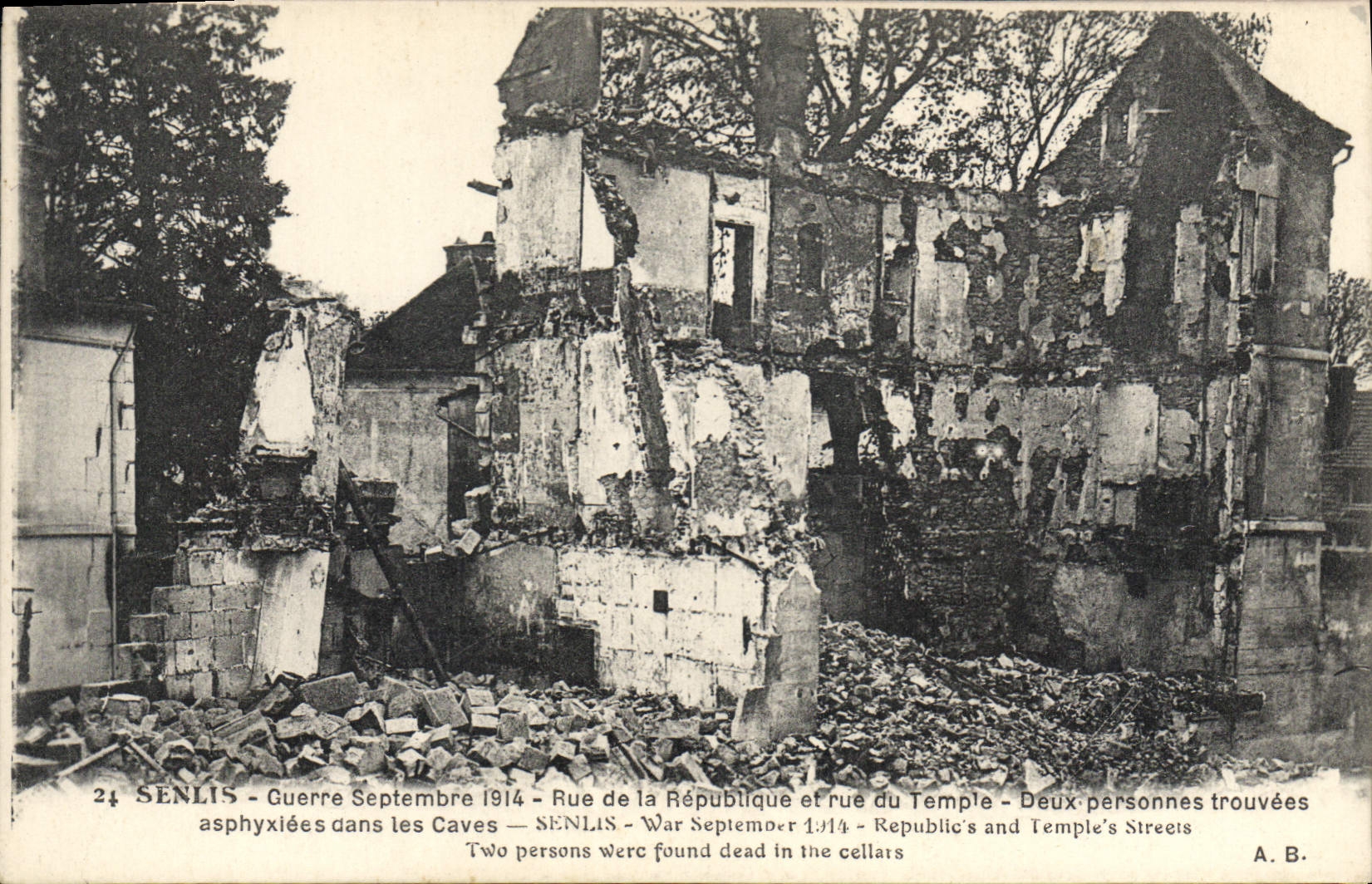 Senlis — Ruines après la guerre de 1914 — Rue de la République et rue du Temple — A. B.
