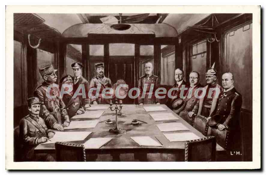 CPA Signature de l'Armistiee le 11 novembre 1918 