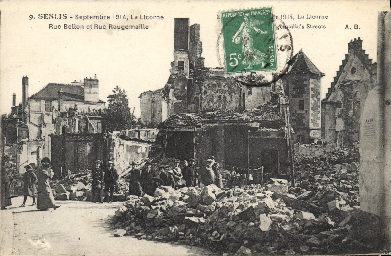Senlis - Septembre 1914, La Licorne, Rue Bellon et Rue Rougemaille — A.B. éditeur