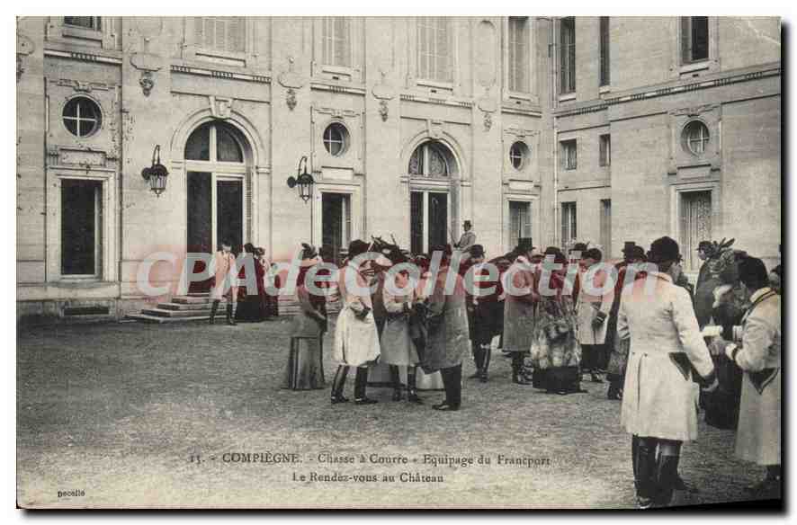 CPA Compiegne Chasse a Courre Equipage du Francport le rndez vous au Chateau 