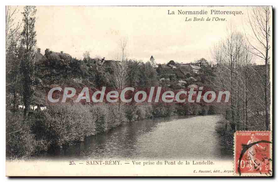 SAINT-RÉMY — Vue prise du Pont de la Landelle — E. Roussel, édit., Argentan
