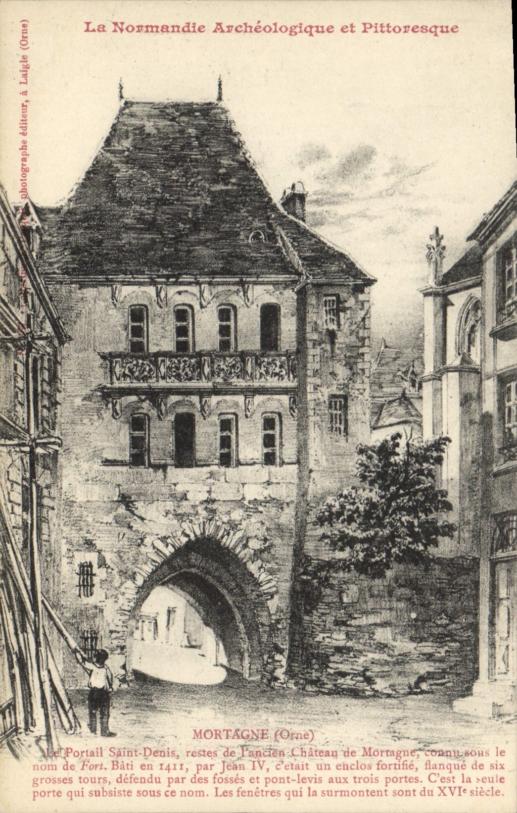 Mortagne (Orne) — Portail Saint-Denis, reste du château fortifié — Laigle, éditeur