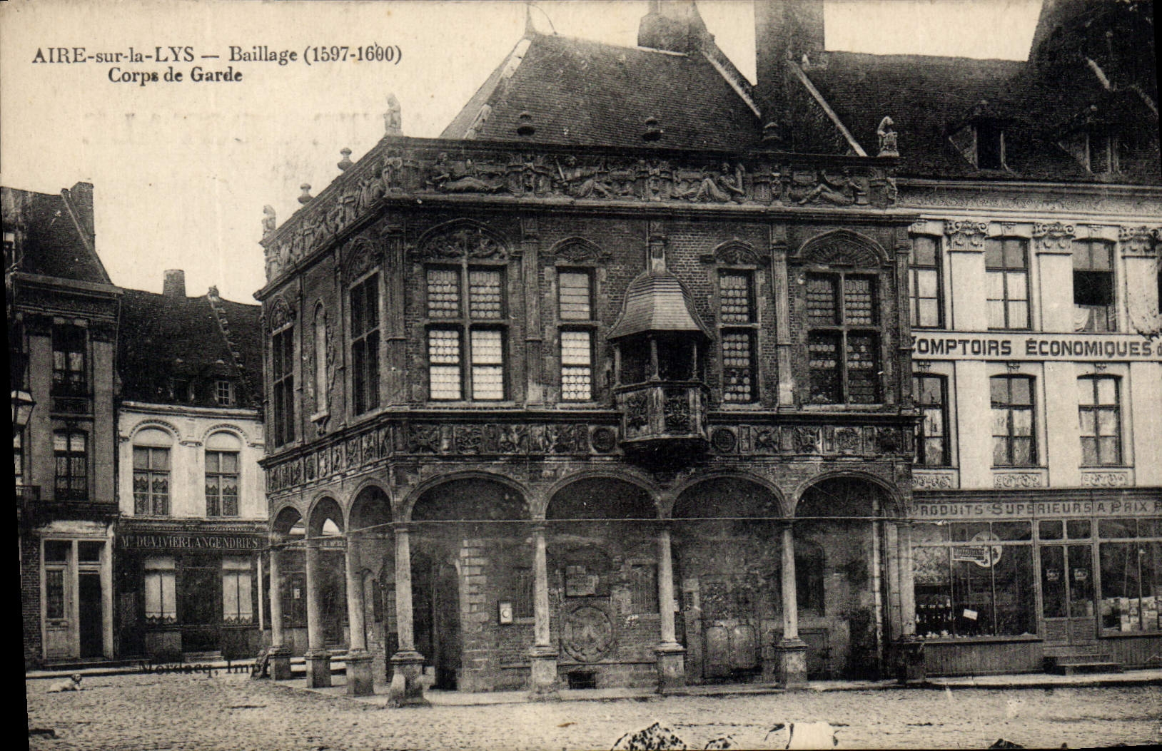 CPA Aire sur la Lys Baillage 1597 1690 Corps de Garde 