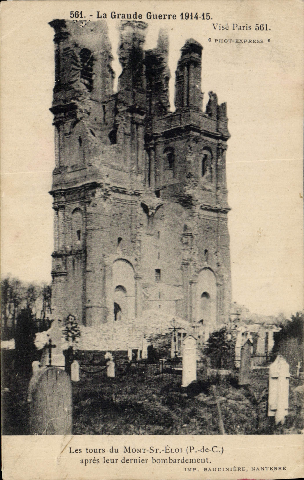 CPA La grande guerre 1914 15 le tours du Mont St Eloi apres leur dernier bombardement 