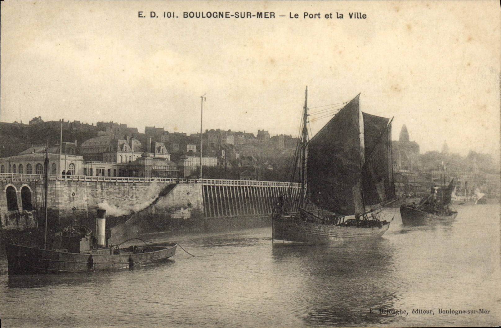 Boulogne-sur-Mer — Der Hafen und die Stadt — E. D. 101, Verlag Dejonghe
