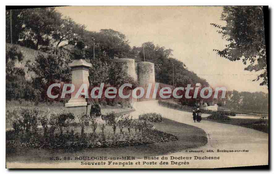 Boulogne-sur-Mer — Busto del Dottore Duchesne — Souvenirs Français e Porte des Degrés — edito da Evenard