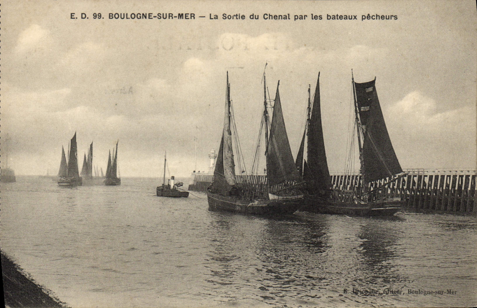 Boulogne-sur-Mer — L'uscita del Canale attraverso le barche da pesca — E. D. 99, Editore C. Driopagne, Boulogne-sur-Mer
