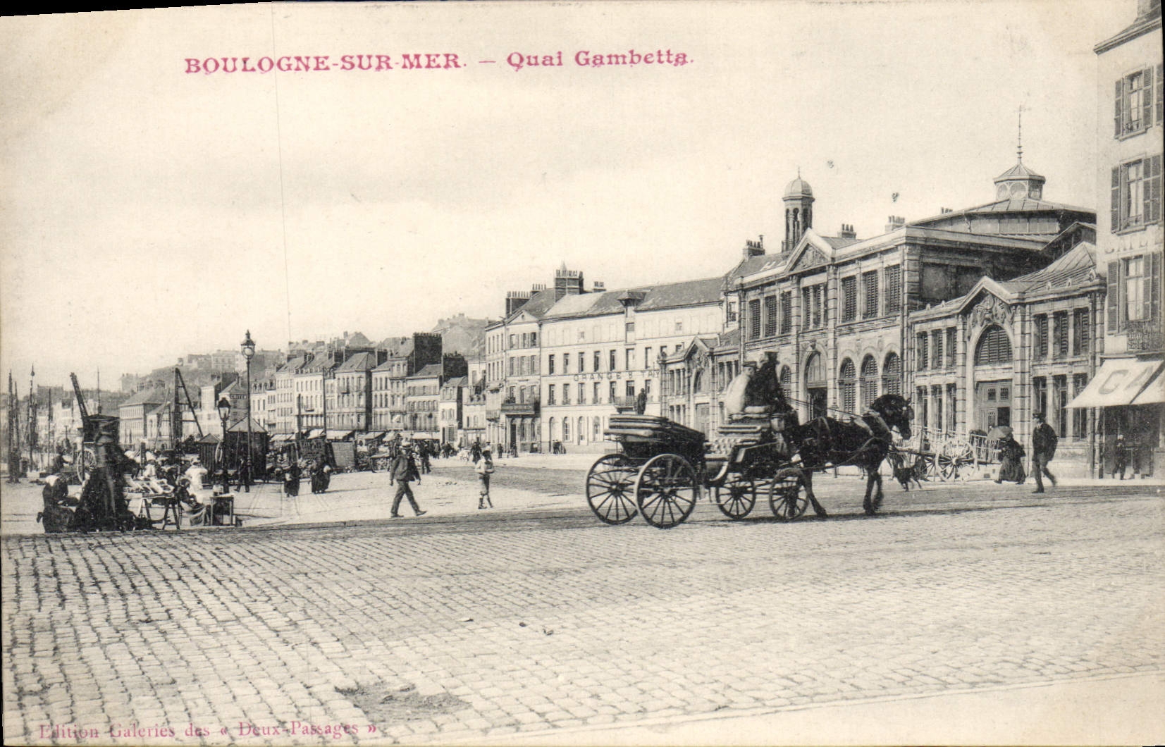 Boulogne-sur-Mer — Quai Gambetta — Édition Galeries des « Deux Passages »