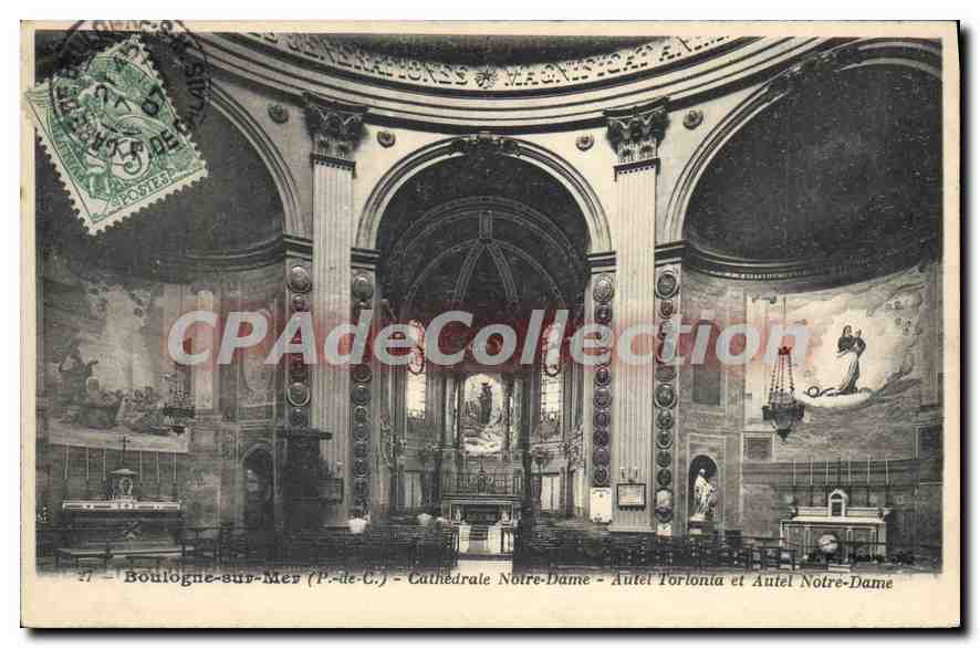 Boulogne-sur-Mer (P.-de-C.) - Cathédrale Notre-Dame - Autel Portionia et Autel Notre-Dame