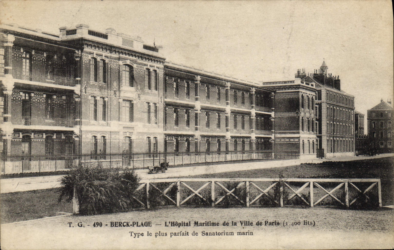 Berck-Plage — L'Hôpital Maritime de la Ville de Paris — Type le plus parfait de Sanatorium marin