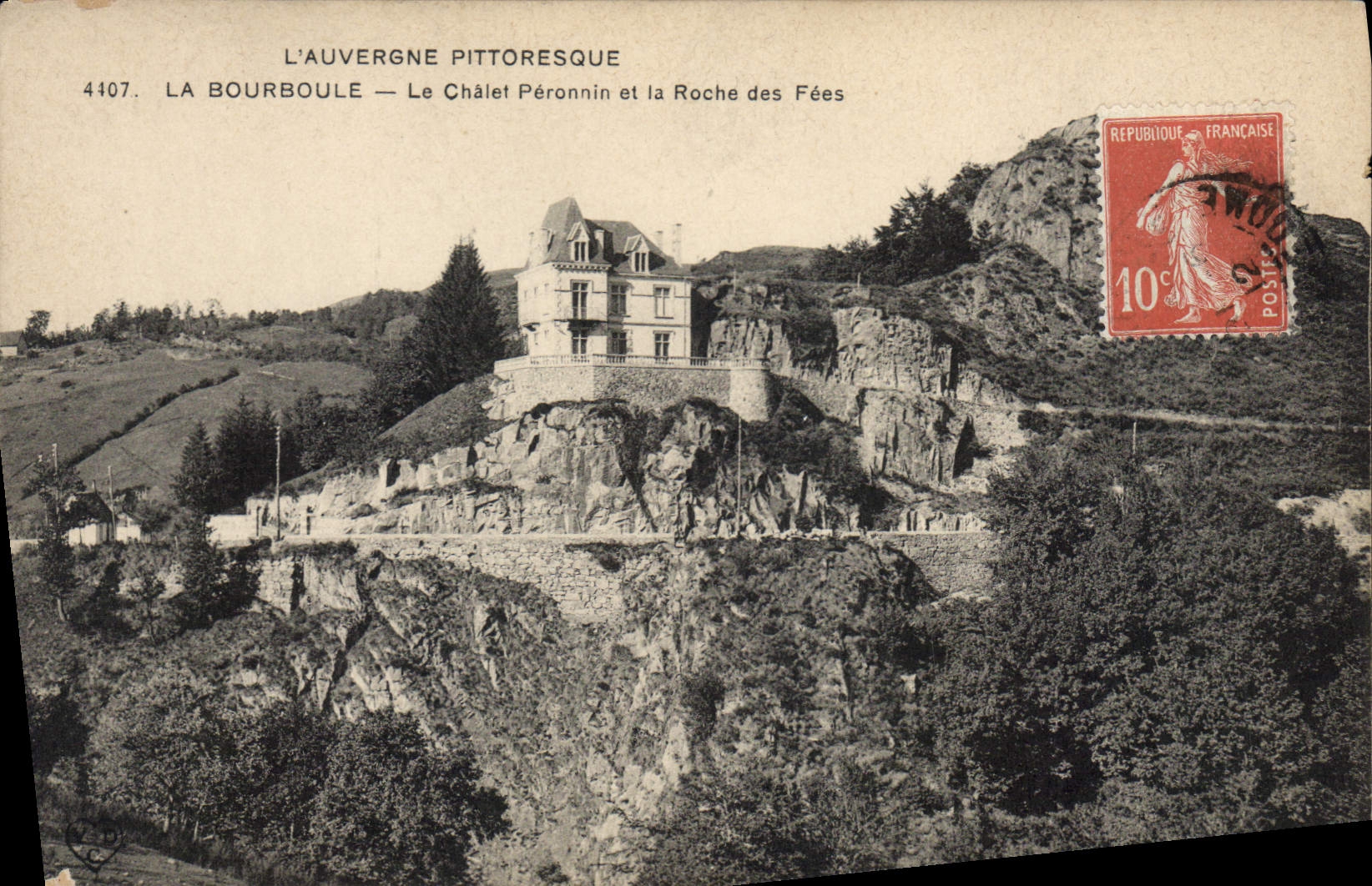 La Bourboule — Le Châtelet Péronnin et la Roche des Fées — L'Auvergne Pittoresque, n°4407