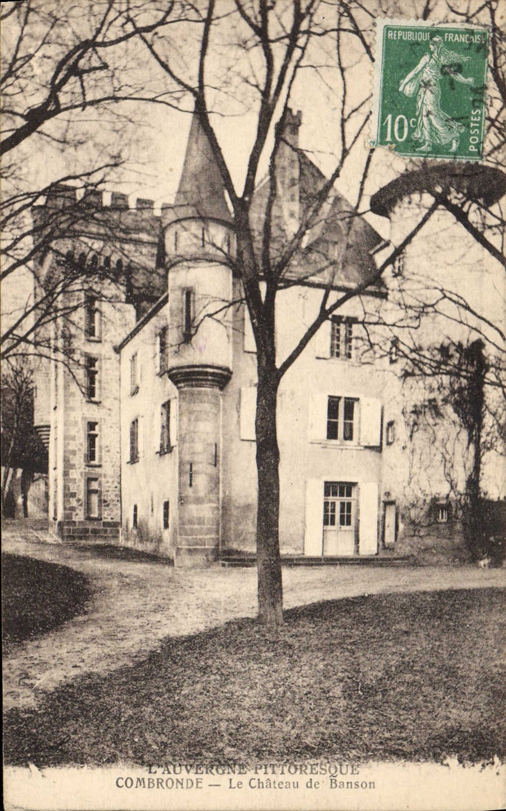 Picturesque Auvergne — Combronde — The Château de Banson