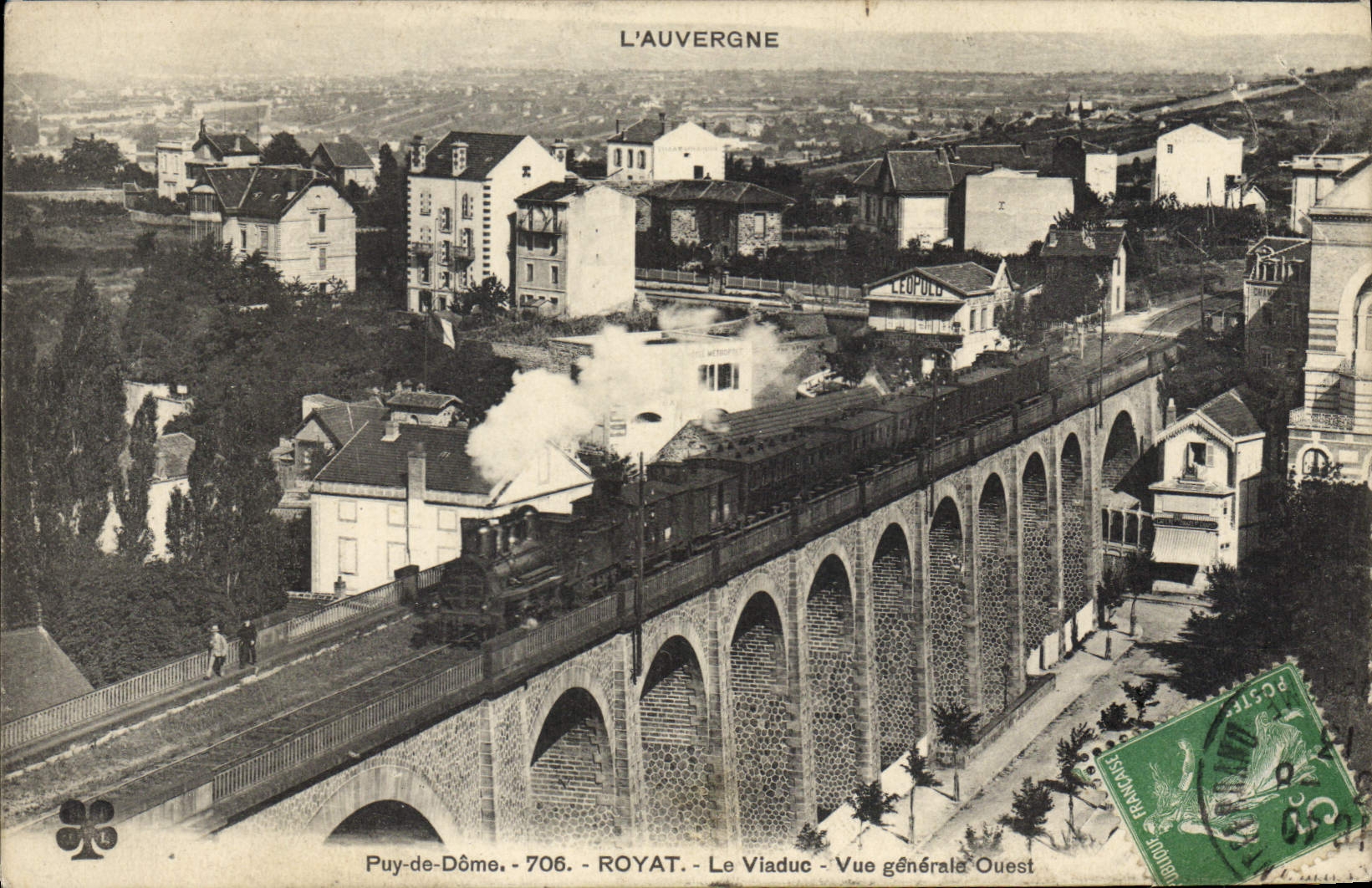 Royat - Le Viaduc - Vue générale Ouest — Puy-de-Dôme, 706, éditeur L'Auvergne