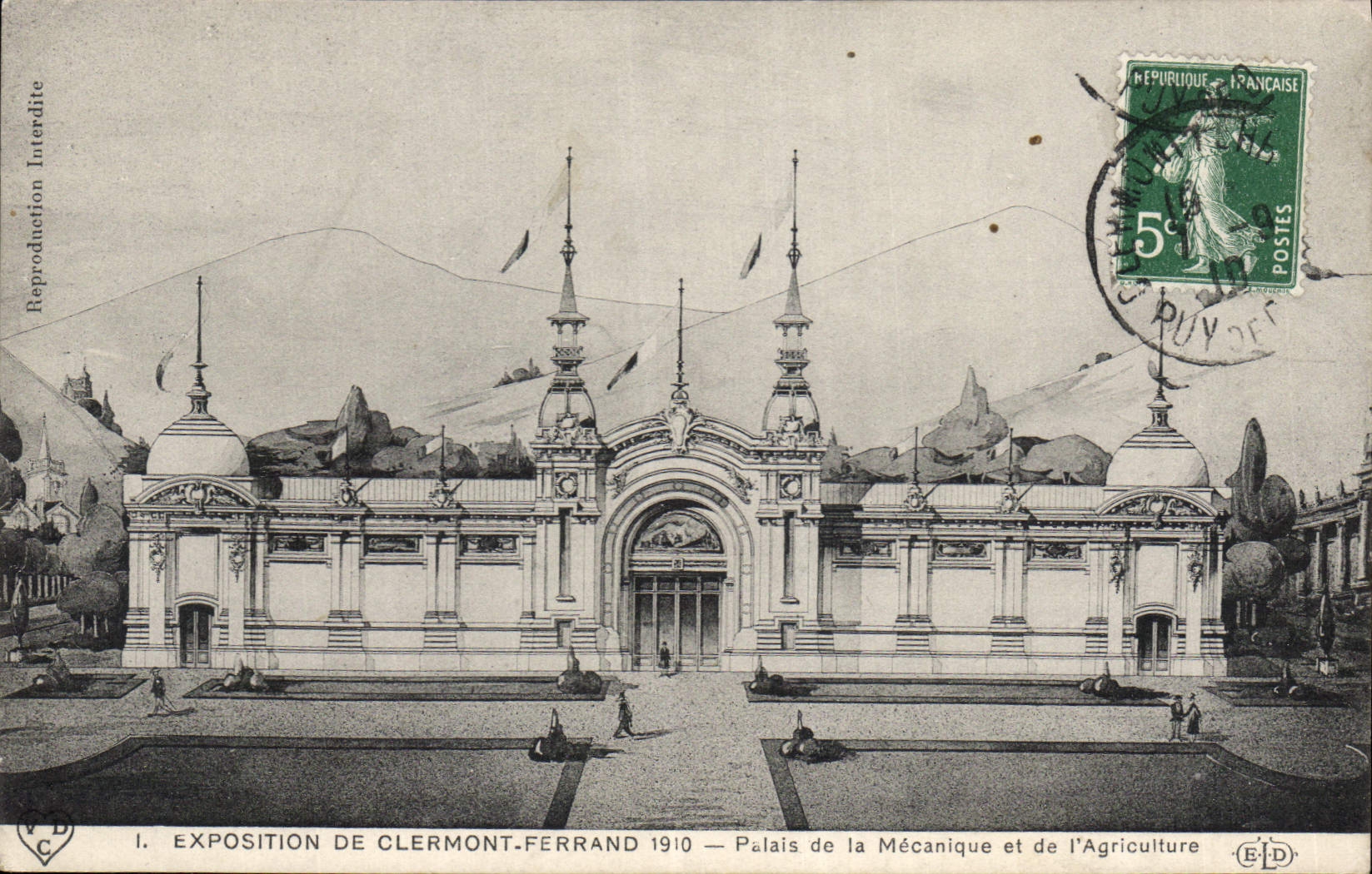 Exposition de Clermont-Ferrand 1910 — Palais de la Mécanique et de l'Agriculture — Reproduction Interdite