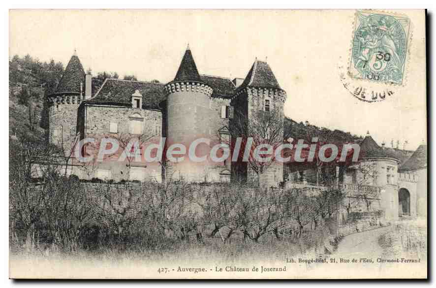 Auvergne - The Château de Joserand — Lith. Bouge-Béat, 21, Rue de l'Écu, Clermont-Ferrand, n°427