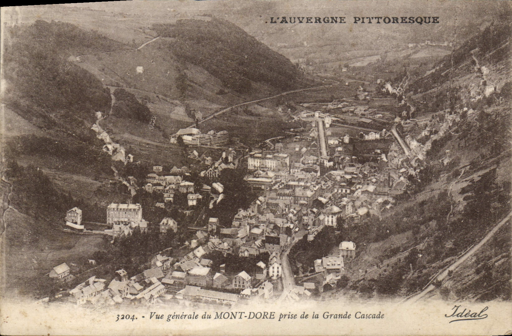Mont-Dore — Vue générale prise de la Grande Cascade — Idéal, n° 3204
