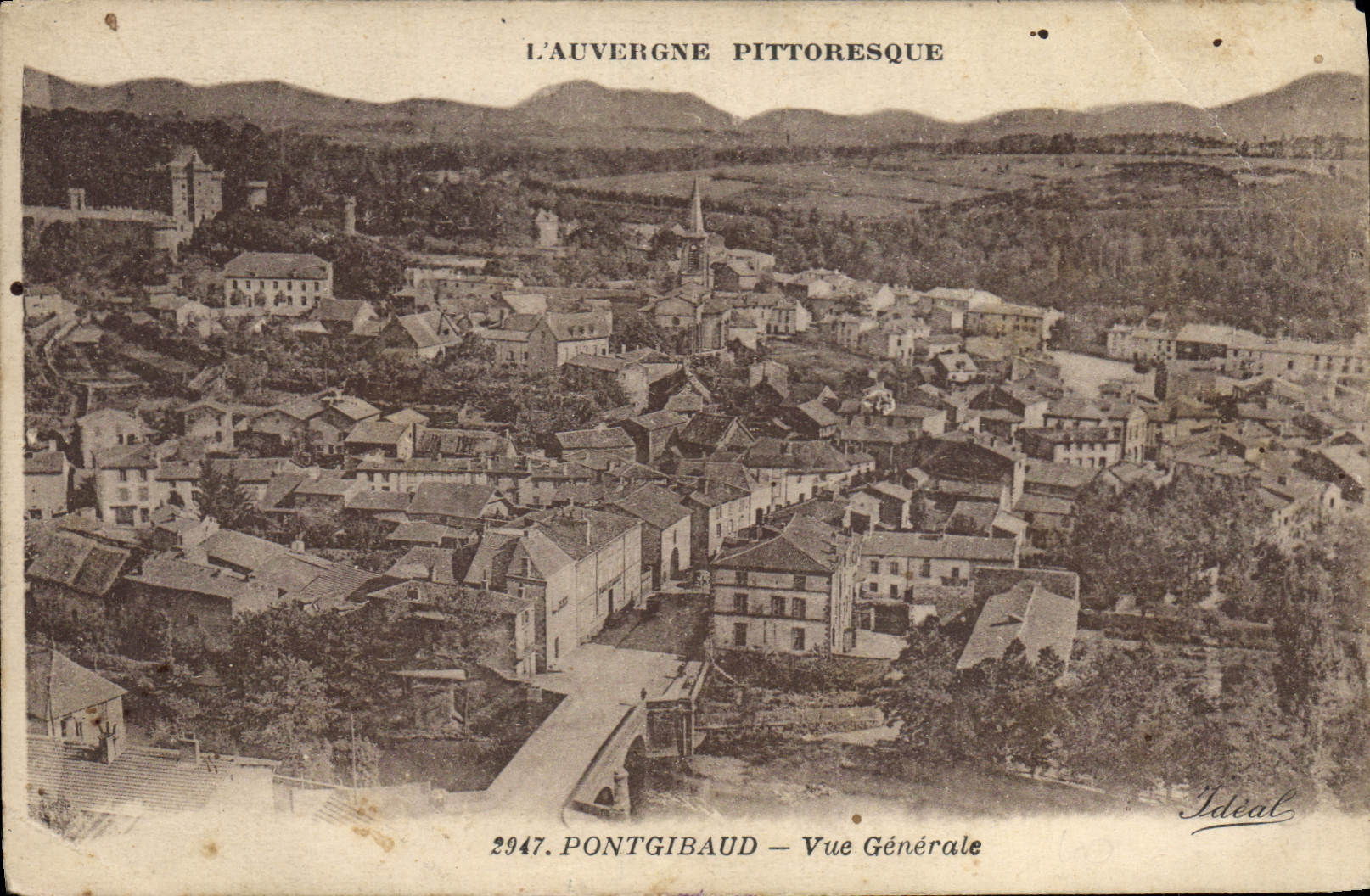 Pontgibaud — Allgemeiner Blick — Das malerische Auvergne — Ideal 2947