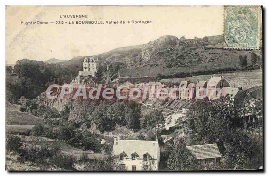 CPA l'Auvergne Puy de Dome la Bourboule vallee de la Dordogne 