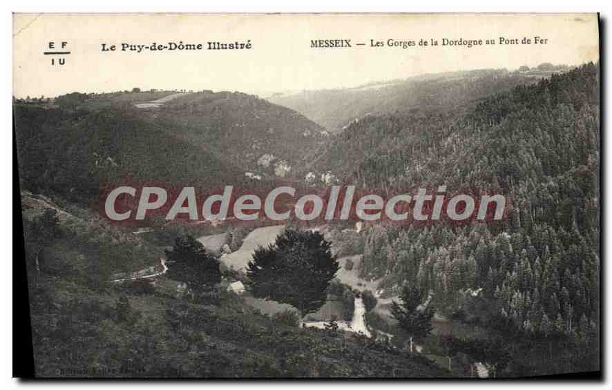 CPA Le Puy de Dome Illustre Messeix les Gorges de la Dordogne au pont de Fer 