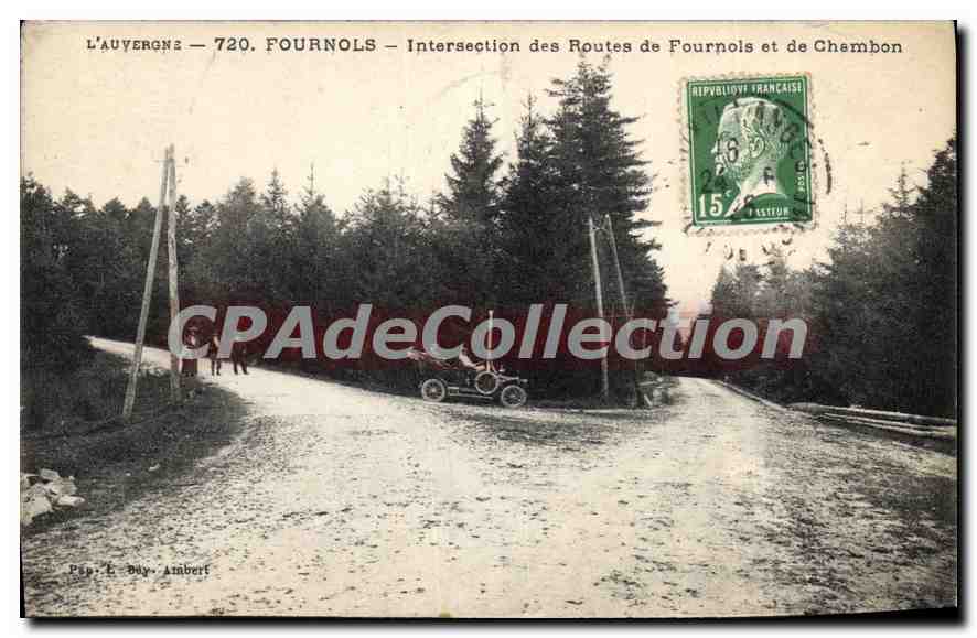 Auvergne — 720. Fournols — Kreuzung der Straßen von Fournols und Chambon — Pap. E. Boy, Amberf