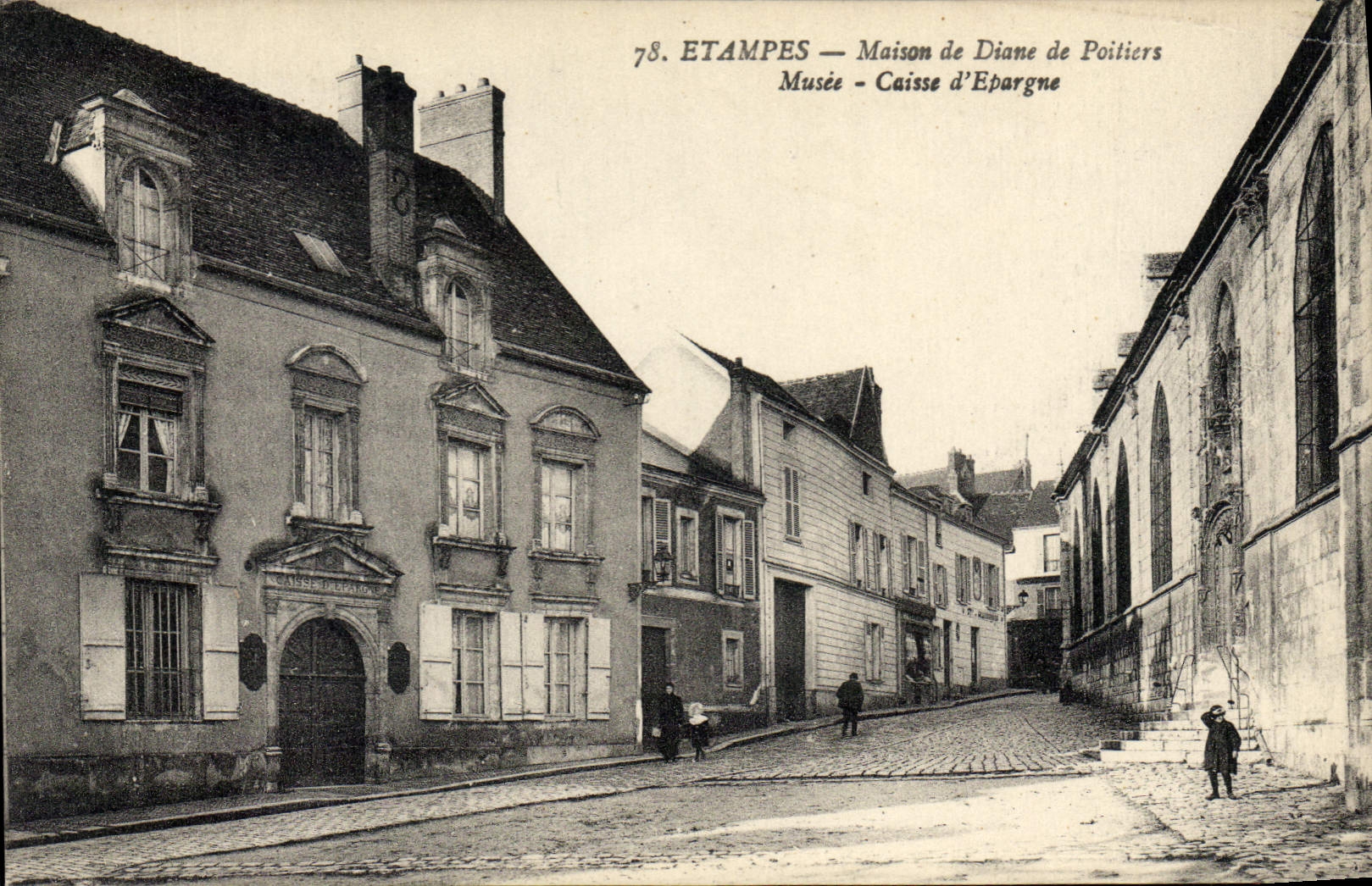 Etampes — Maison de Diane de Poitiers — Musée - Caisse d'Épargne