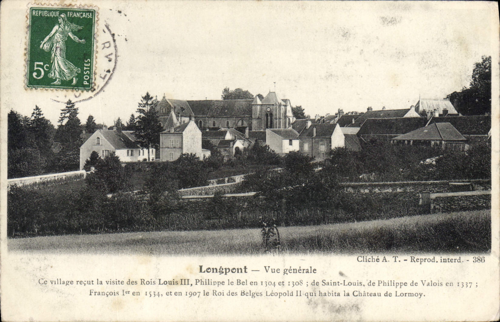 CPA Longpont vue generale ce village recut la visite des Rois Louis III Philippe le Bel en 1304 et 1