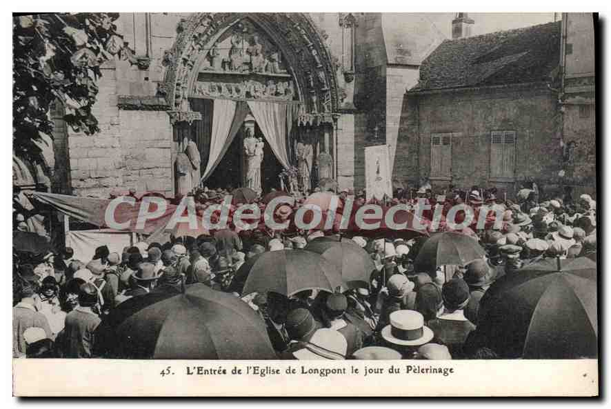 CPA L'Entree de l'Eglise de Longpont le jour du Pelerinage 