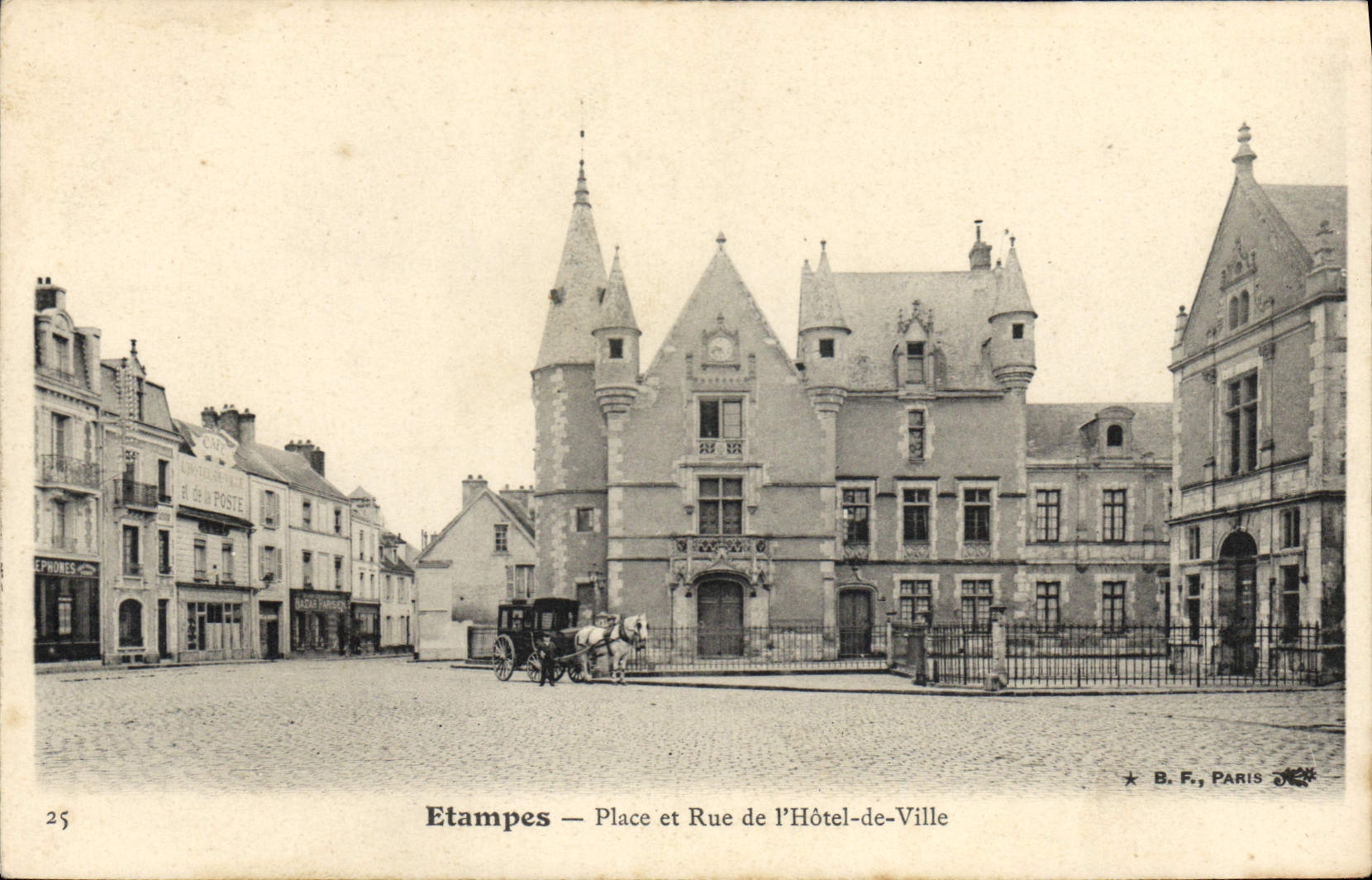 Etampes — Place et Rue de l'Hôtel-de-Ville — B. F., Paris