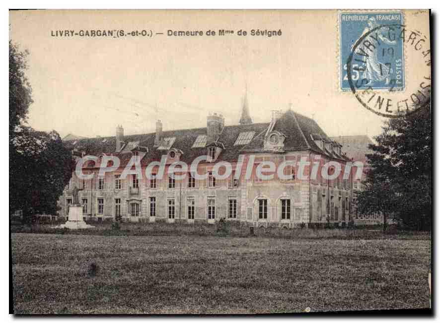 CPA Livry Gargan Demeure de Mme de Sevigne
